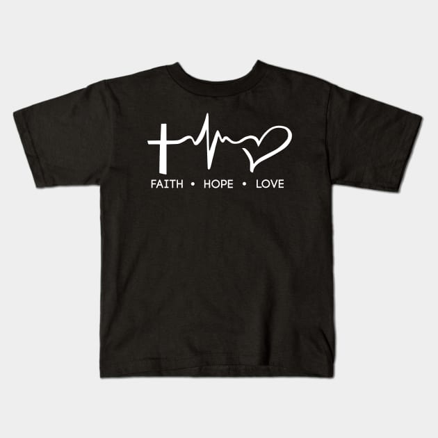 Faith Hope Love, Bible Verse, Christian Kids T-Shirt by ChristianLifeApparel